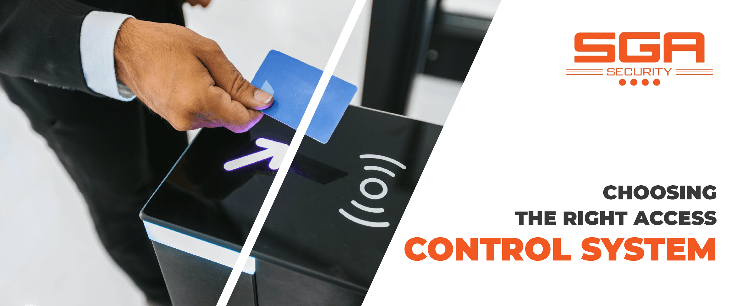 Choosing the right access control system