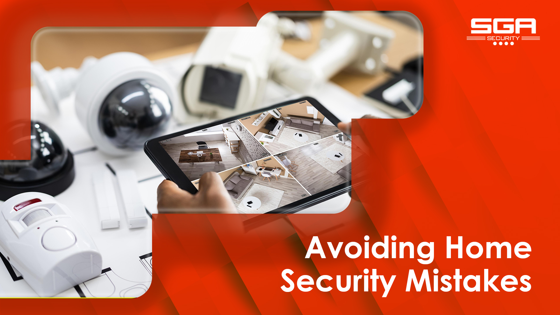 Avoiding home security mistakes