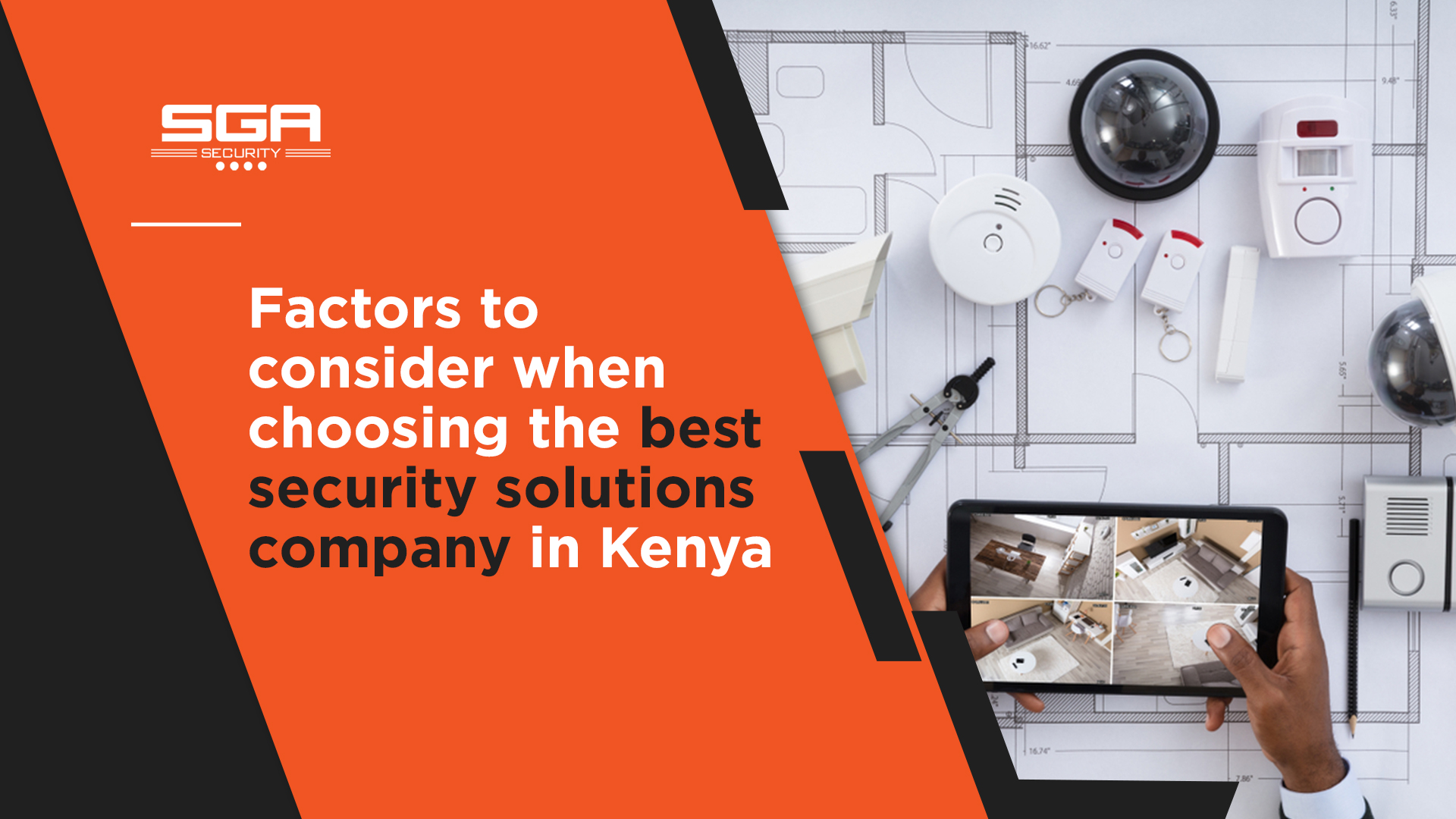 Factors to consider when choosing the best security solutions company in Kenya 