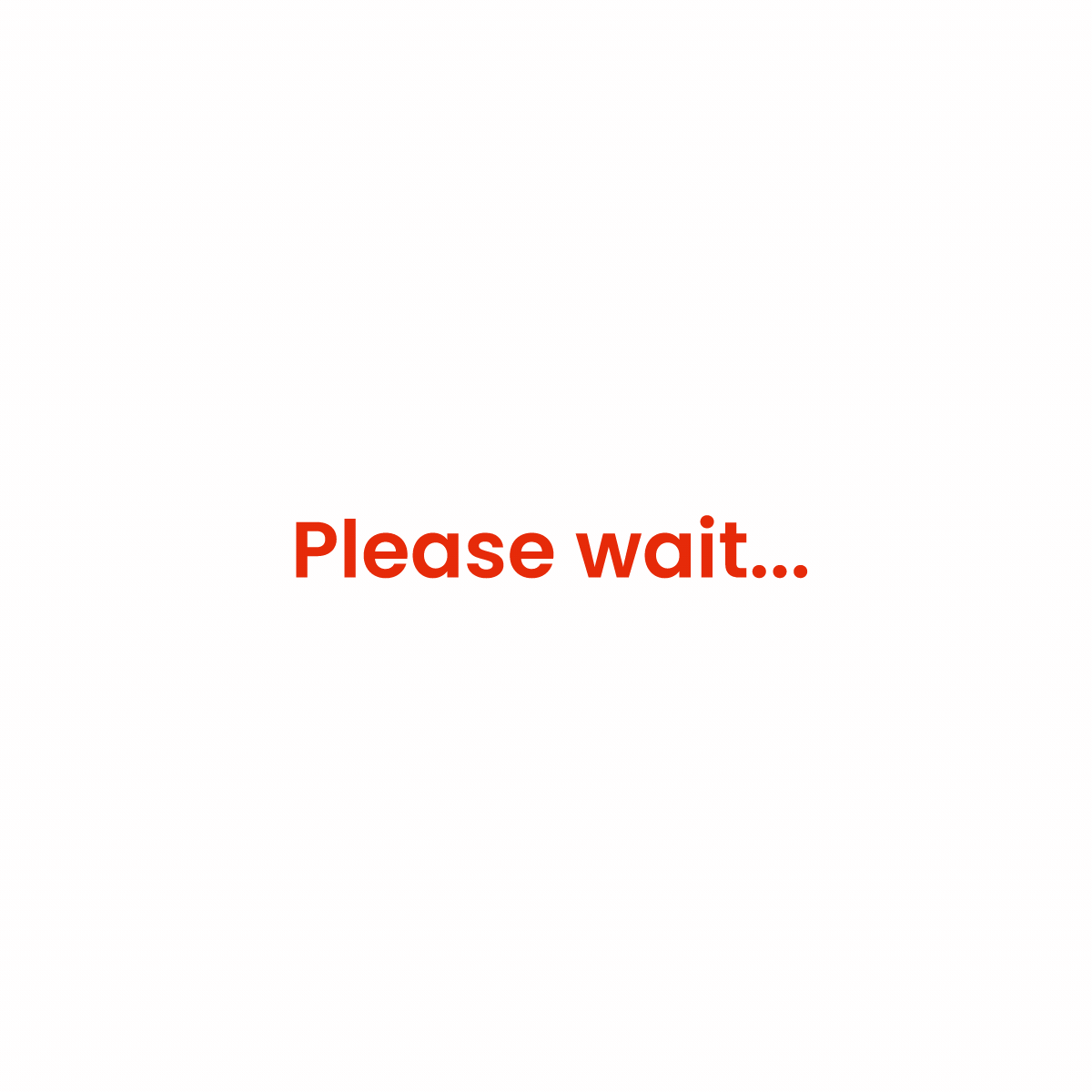 please wait